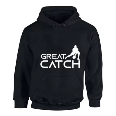 Great Catch Hoodie
